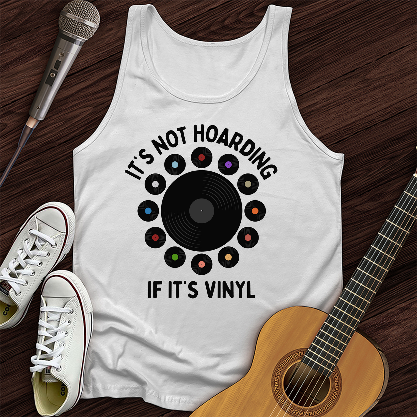 It's Not Hoarding If It's Vinyl Tank Top