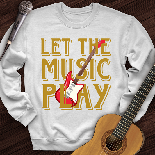 Let The Music Play Crewneck