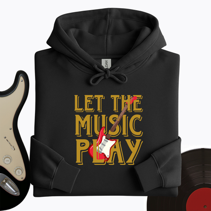 Let The Music Play Hoodie