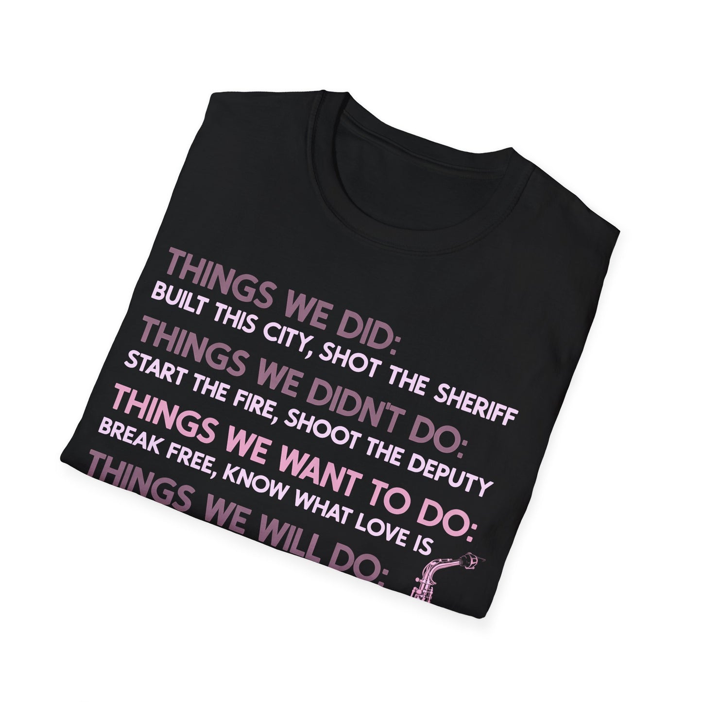 Things We Did Sax T-Shirt