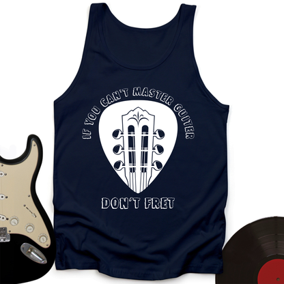 Don't Fret Tank Top