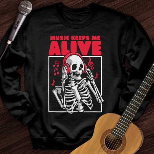 Music Keeps Me Alive Crewneck