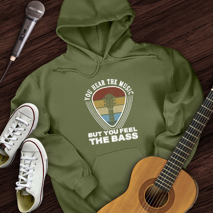 You Feel The Bass Hoodie