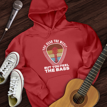 You Feel The Bass Hoodie