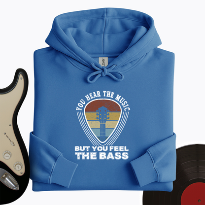 You Feel The Bass Hoodie