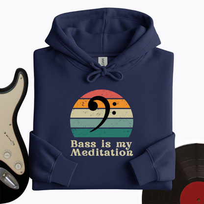 Bass Is My Meditation Hoodie