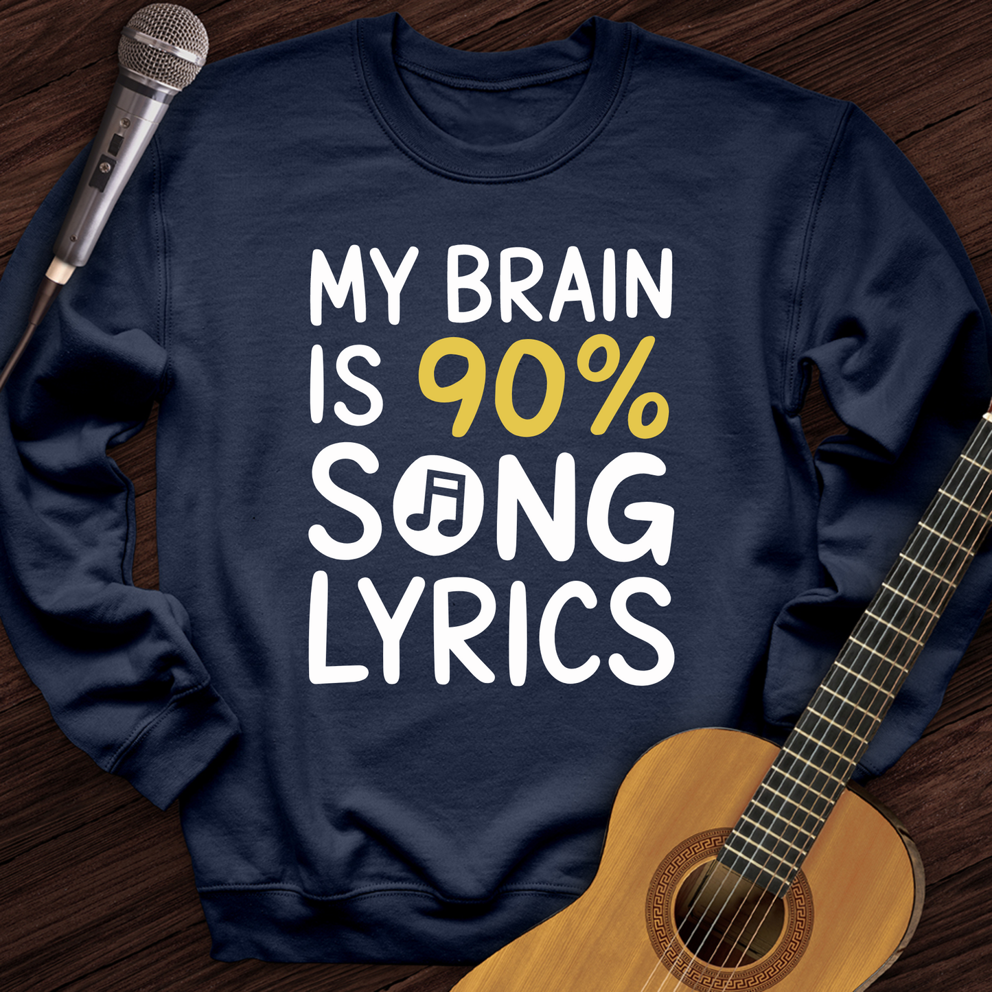 My Brain Is 90% Song Lyrics Crewneck