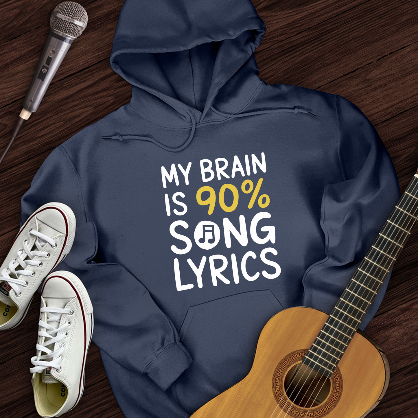 My Brain Is 90% Song Lyrics Hoodie