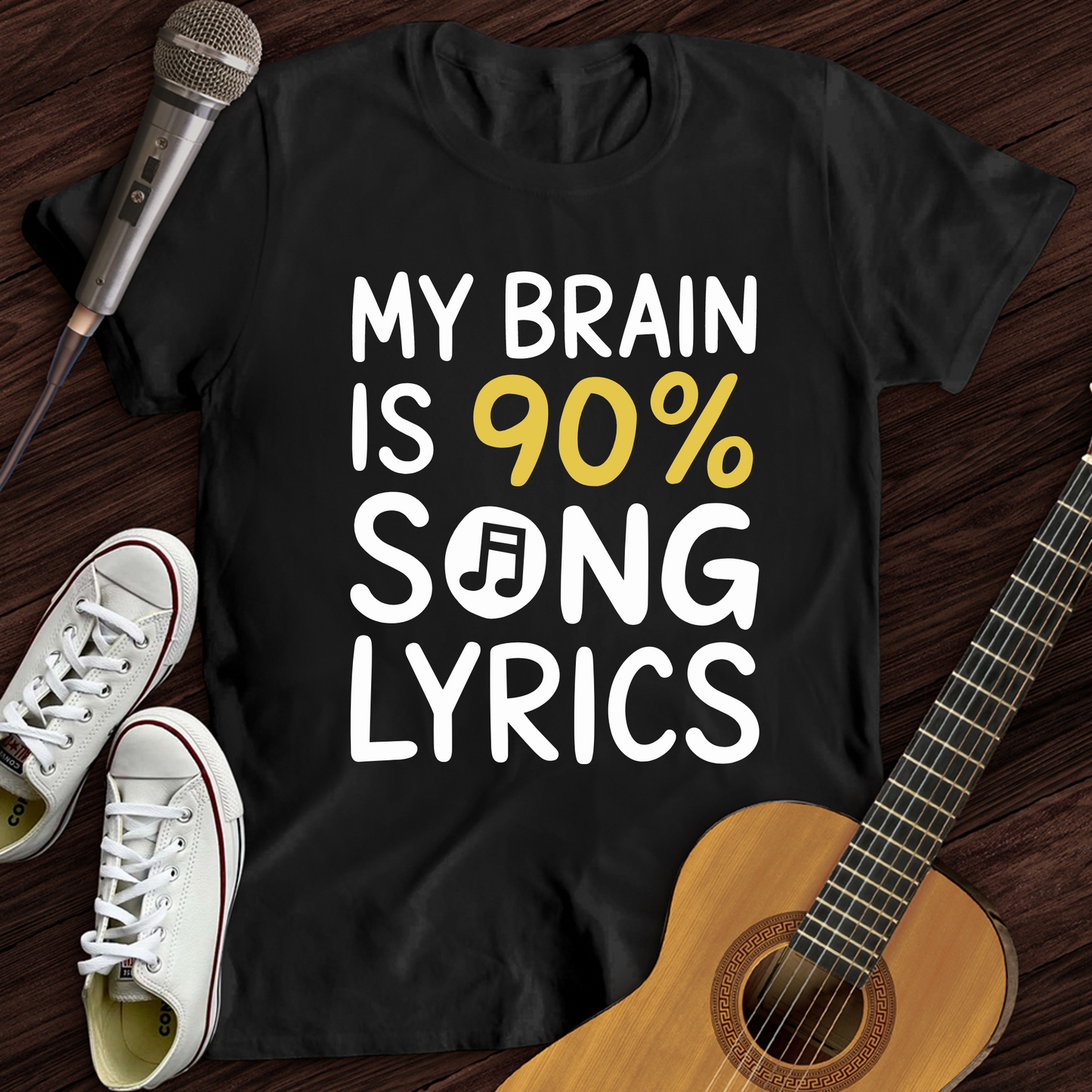 My Brain Is 90% Song Lyrics T-Shirt