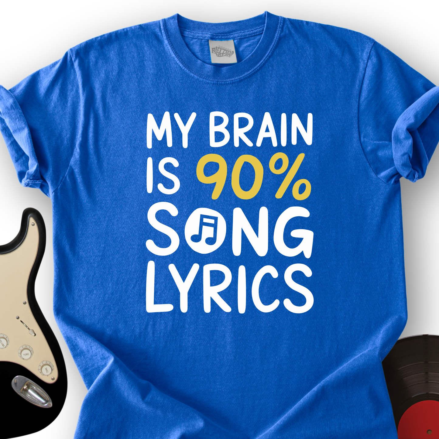 My Brain Is 90% Song Lyrics T-Shirt