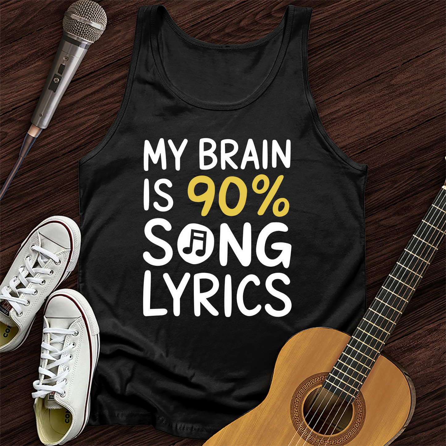 My Brain Is 90% Song Lyrics Tank Top