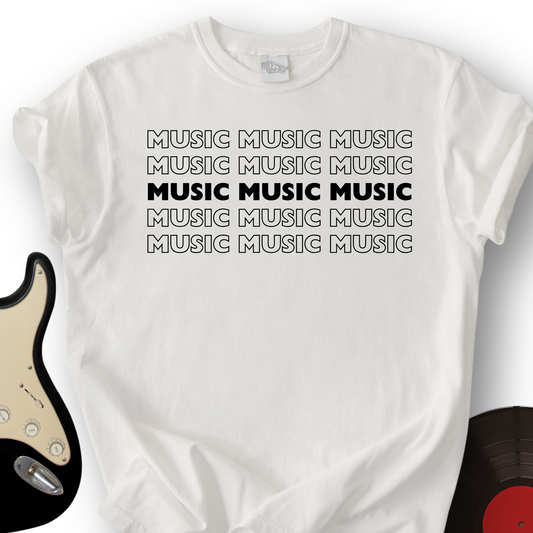 Music Music Music T-Shirt