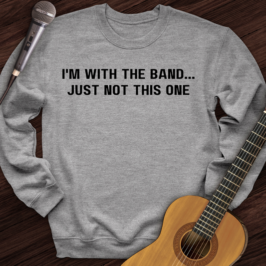 With The Band Crewneck