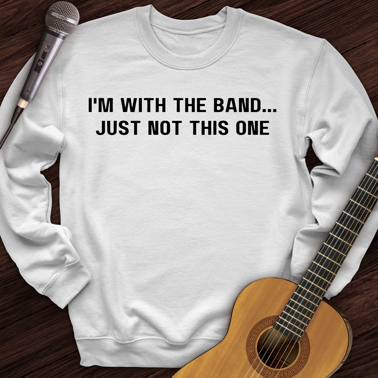 With The Band Crewneck