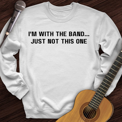 With The Band Crewneck