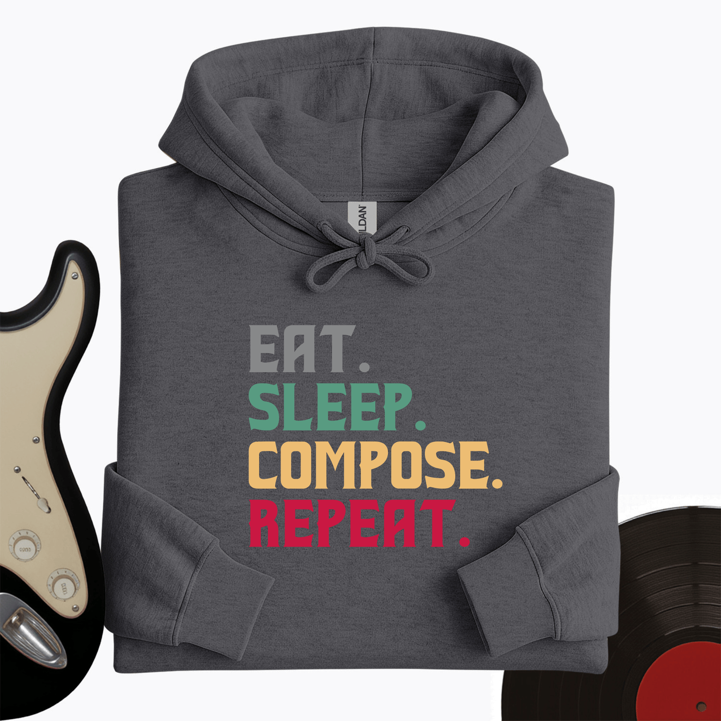 Eat, Sleep, Compose, Repeat Hoodie