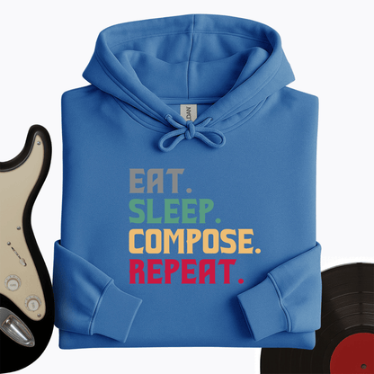 Eat, Sleep, Compose, Repeat Hoodie