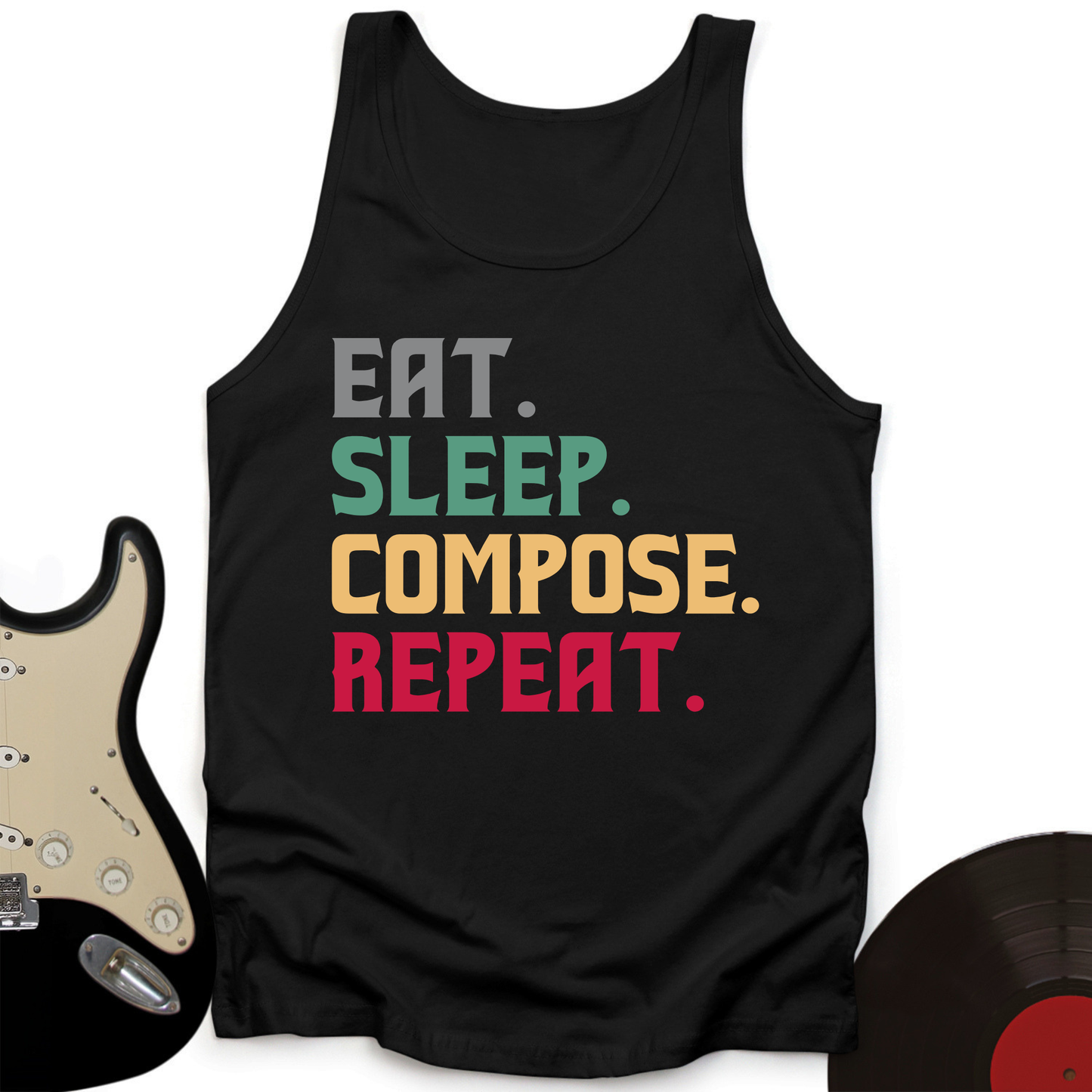 Eat, Sleep, Compose, Repeat Tank Top