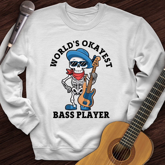 World's Okayest Bass Player Crewneck