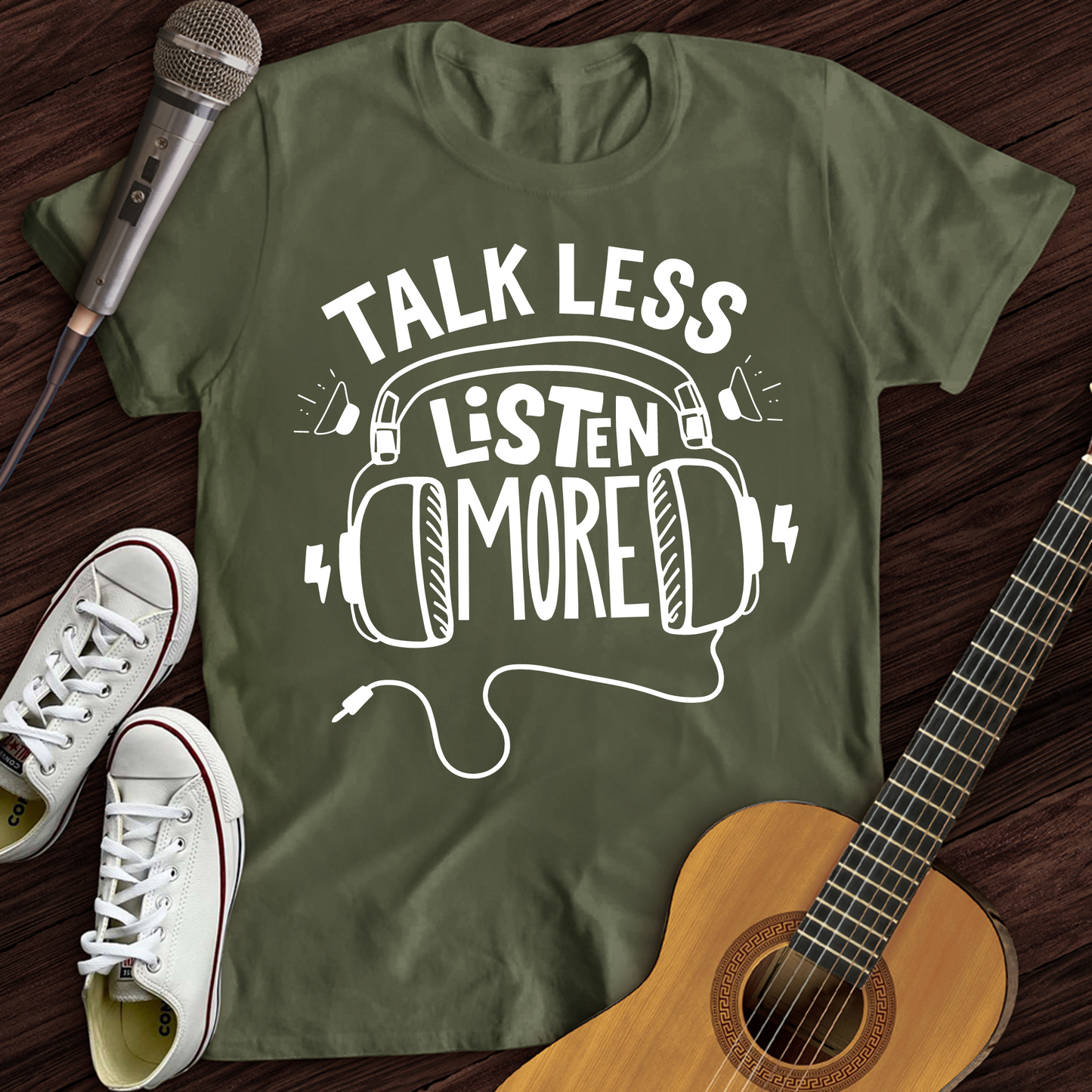 Listen More T-Shirt