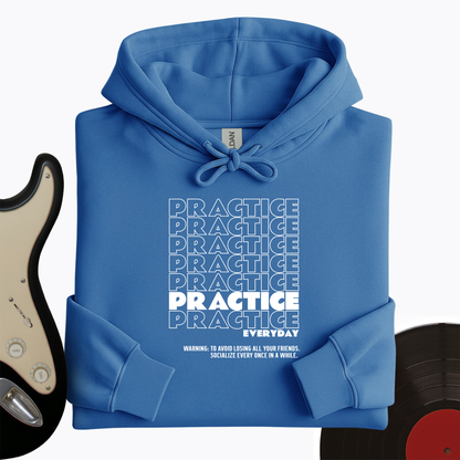 Practice Everyday Hoodie