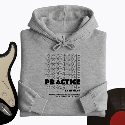 Practice Everyday Hoodie