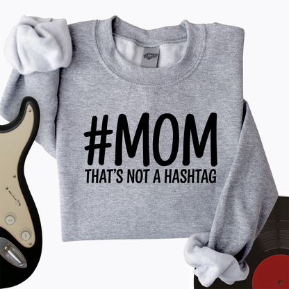 Not A Hashtag Crewneck