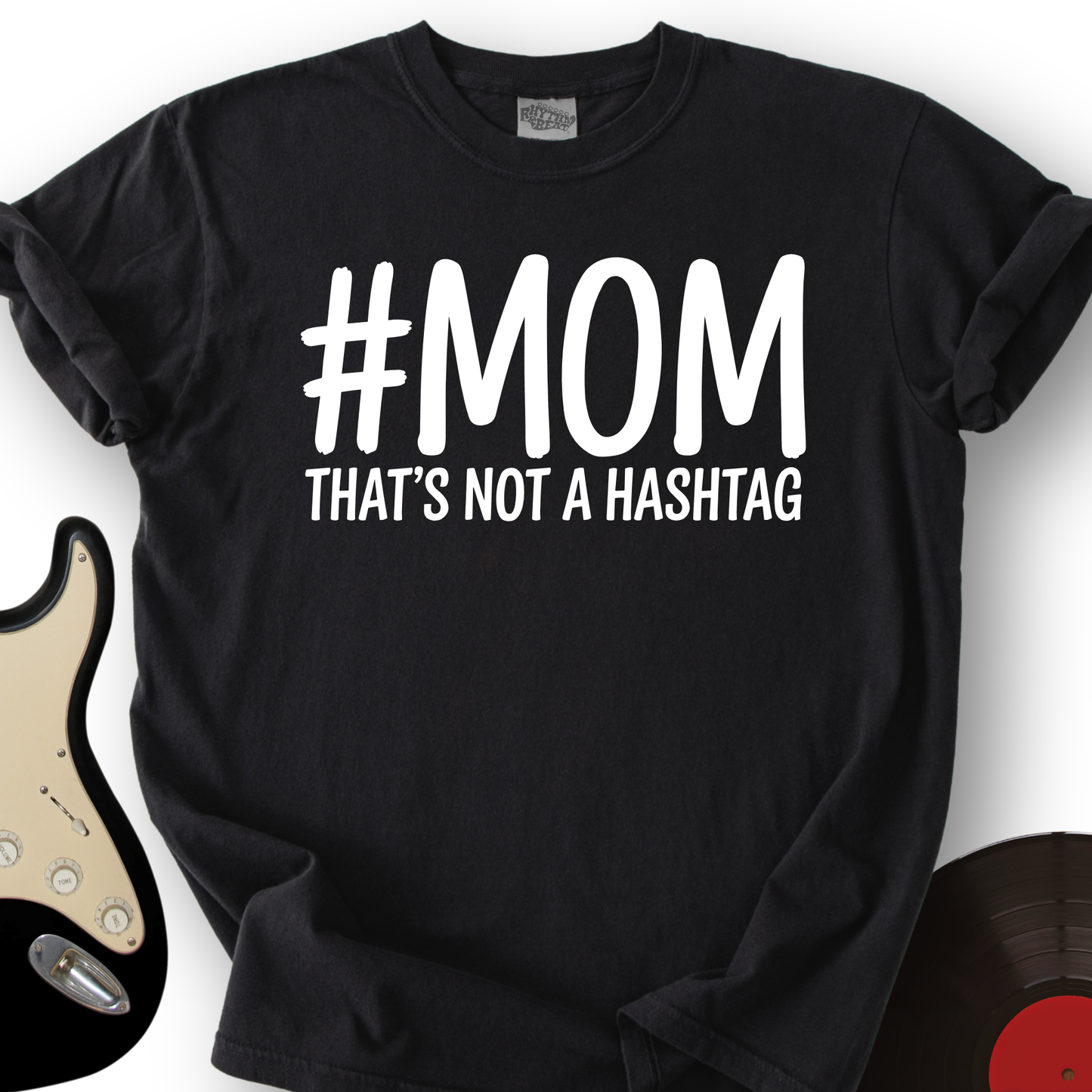 Not A Hashtag T-Shirt