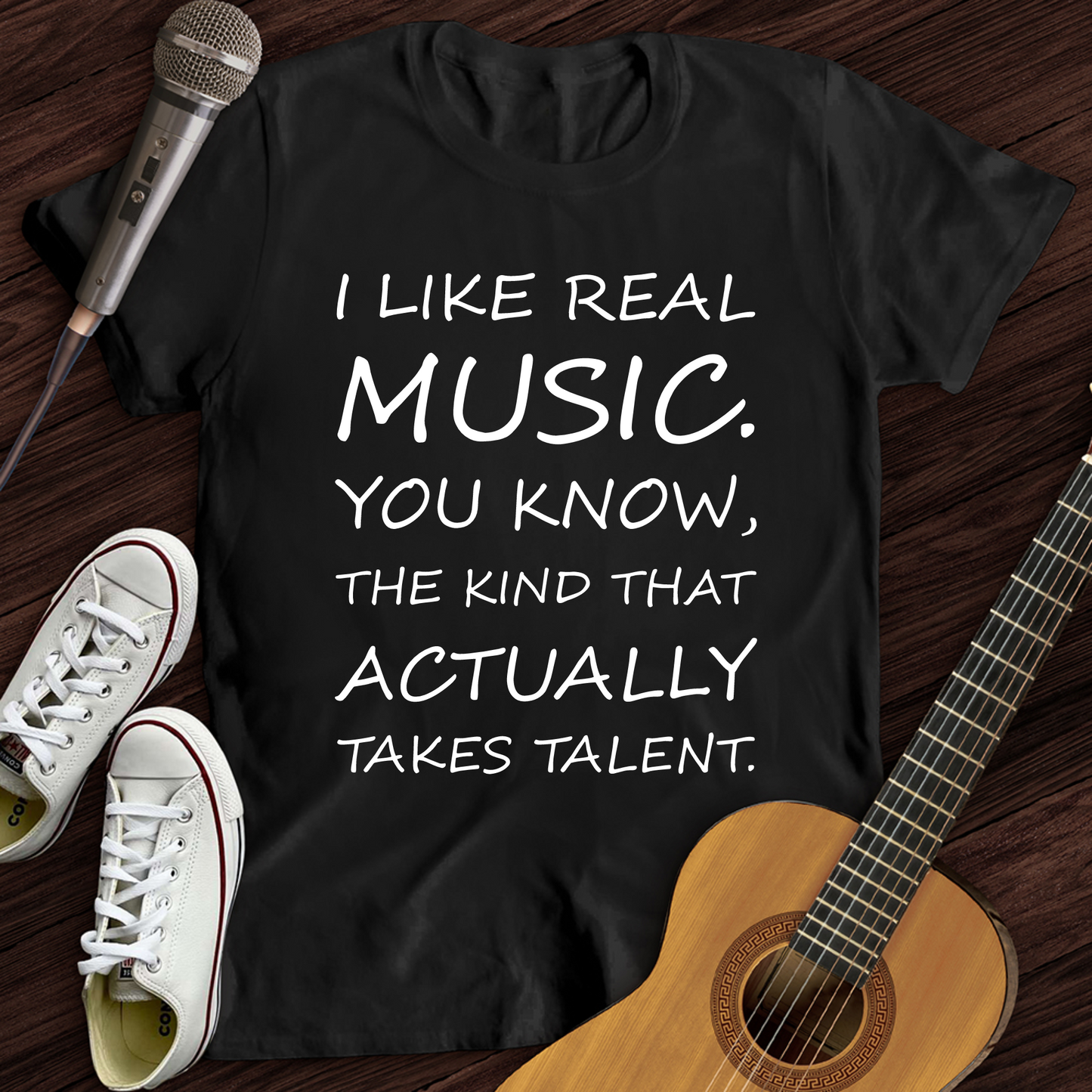 I Like Real Music T-Shirt