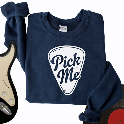 Pick Me Crewneck