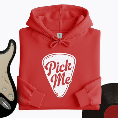 Pick Me Hoodie