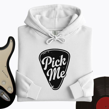 Pick Me Hoodie