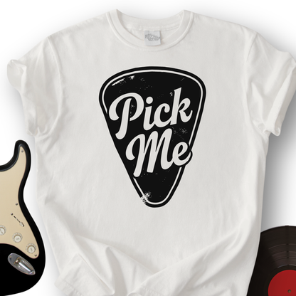 Pick Me T-Shirt