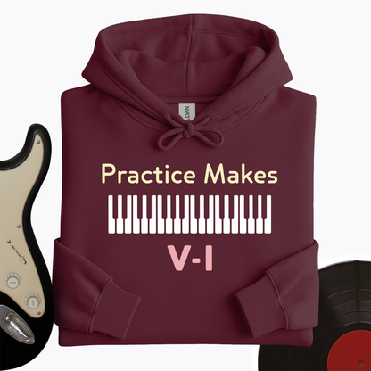 Practice Makes Hoodie