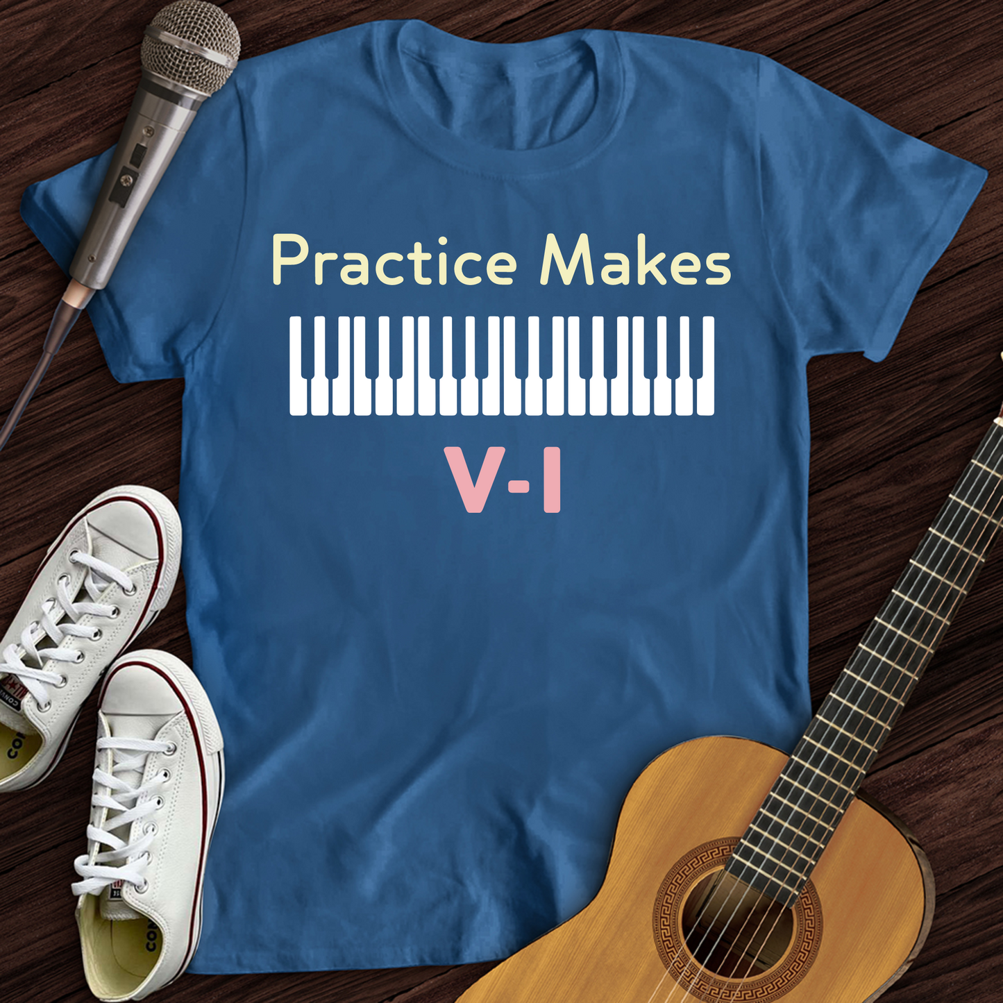 Practice Makes T-Shirt