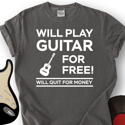 Play Guitar For Free T-Shirt