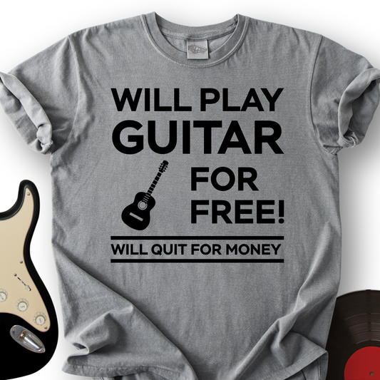 Play Guitar For Free T-Shirt