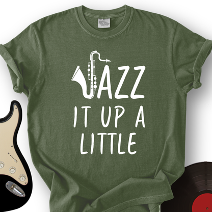 Jazz It Up T-Shirt