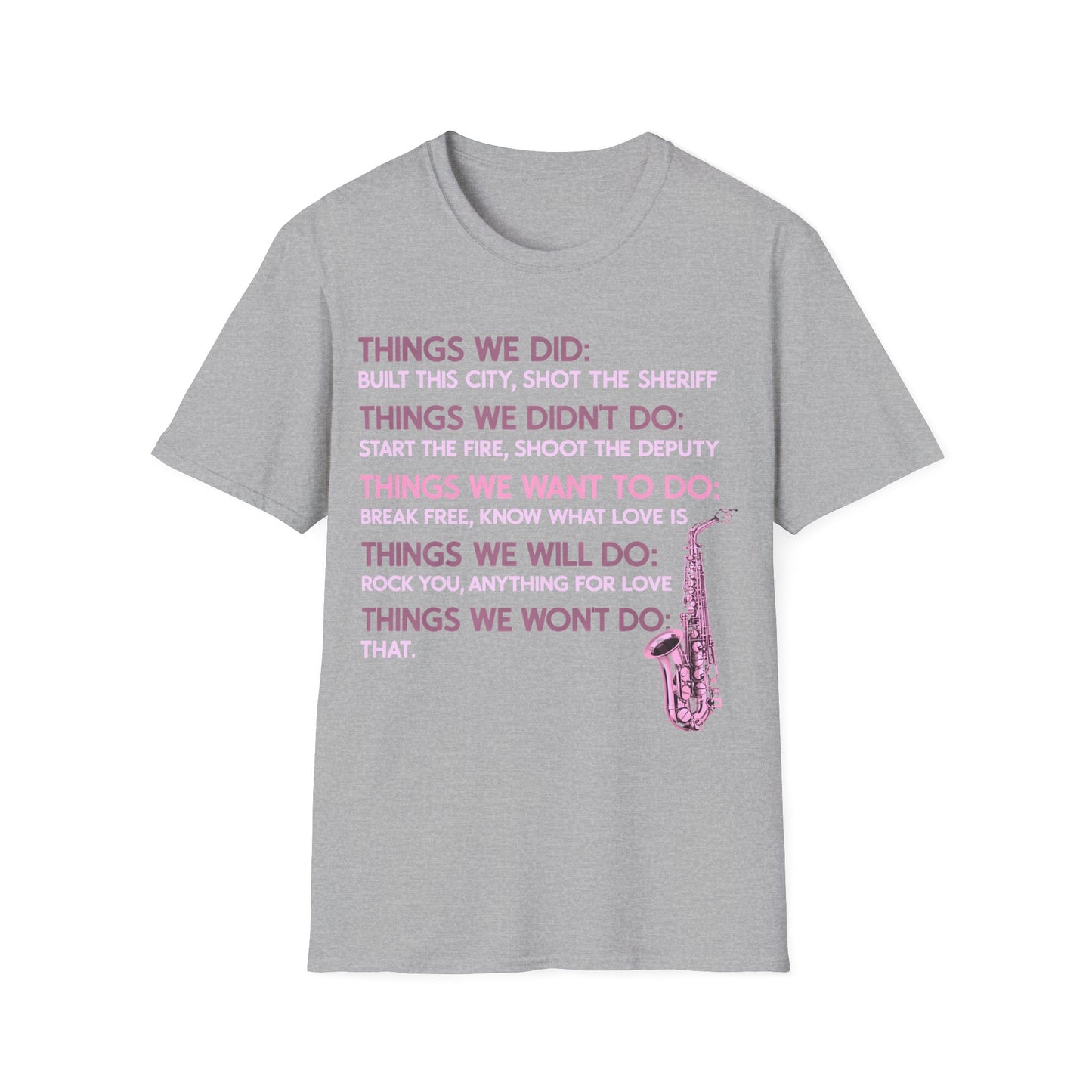 Things We Did Sax T-Shirt