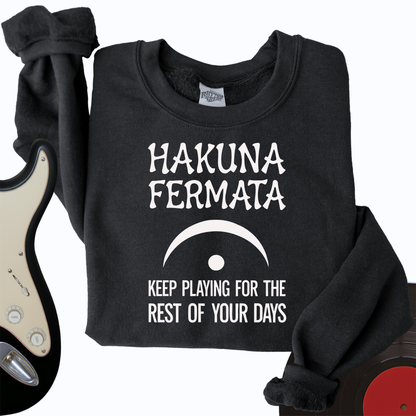 Hakuna Fermata Crewneck