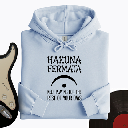 Hakuna Fermata Hoodie