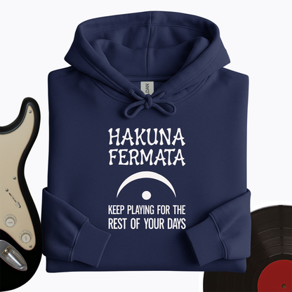 Hakuna Fermata Hoodie