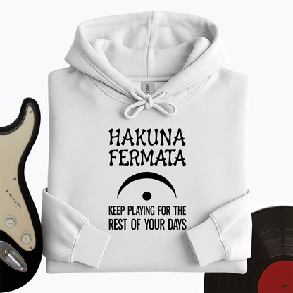 Hakuna Fermata Hoodie
