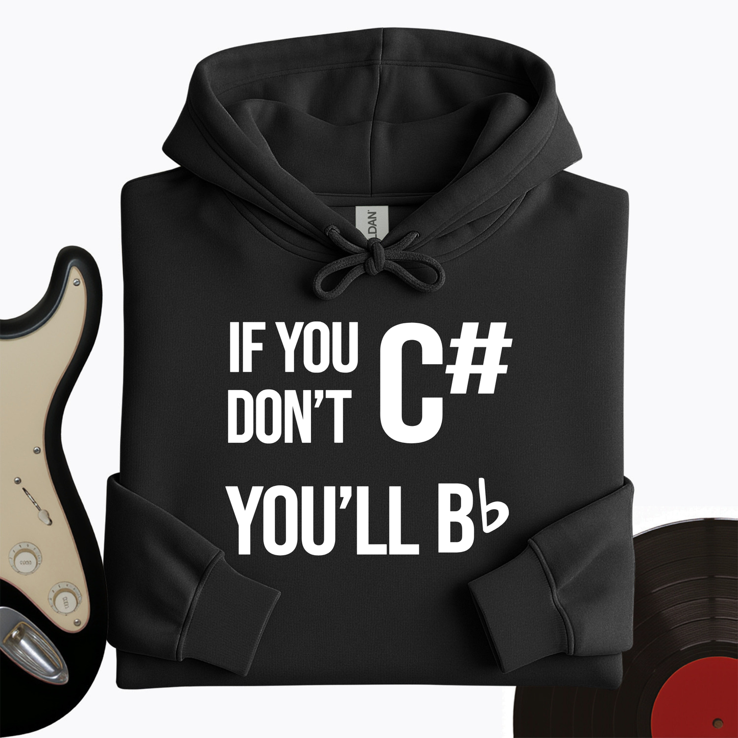 If You Don't Hoodie