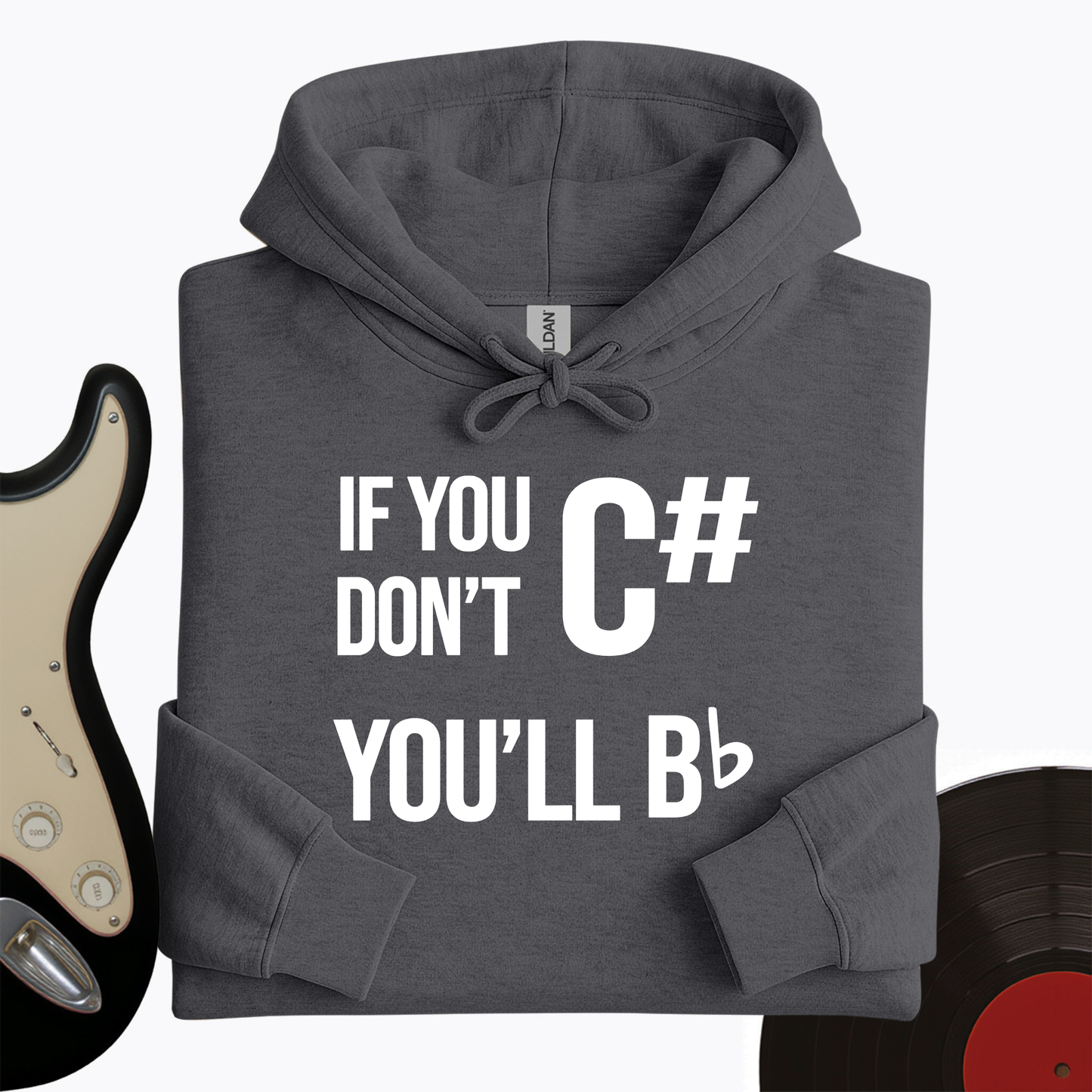 If You Don't Hoodie