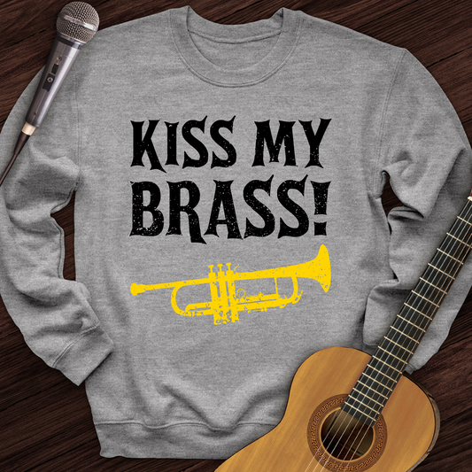 Kiss My Brass Crewneck