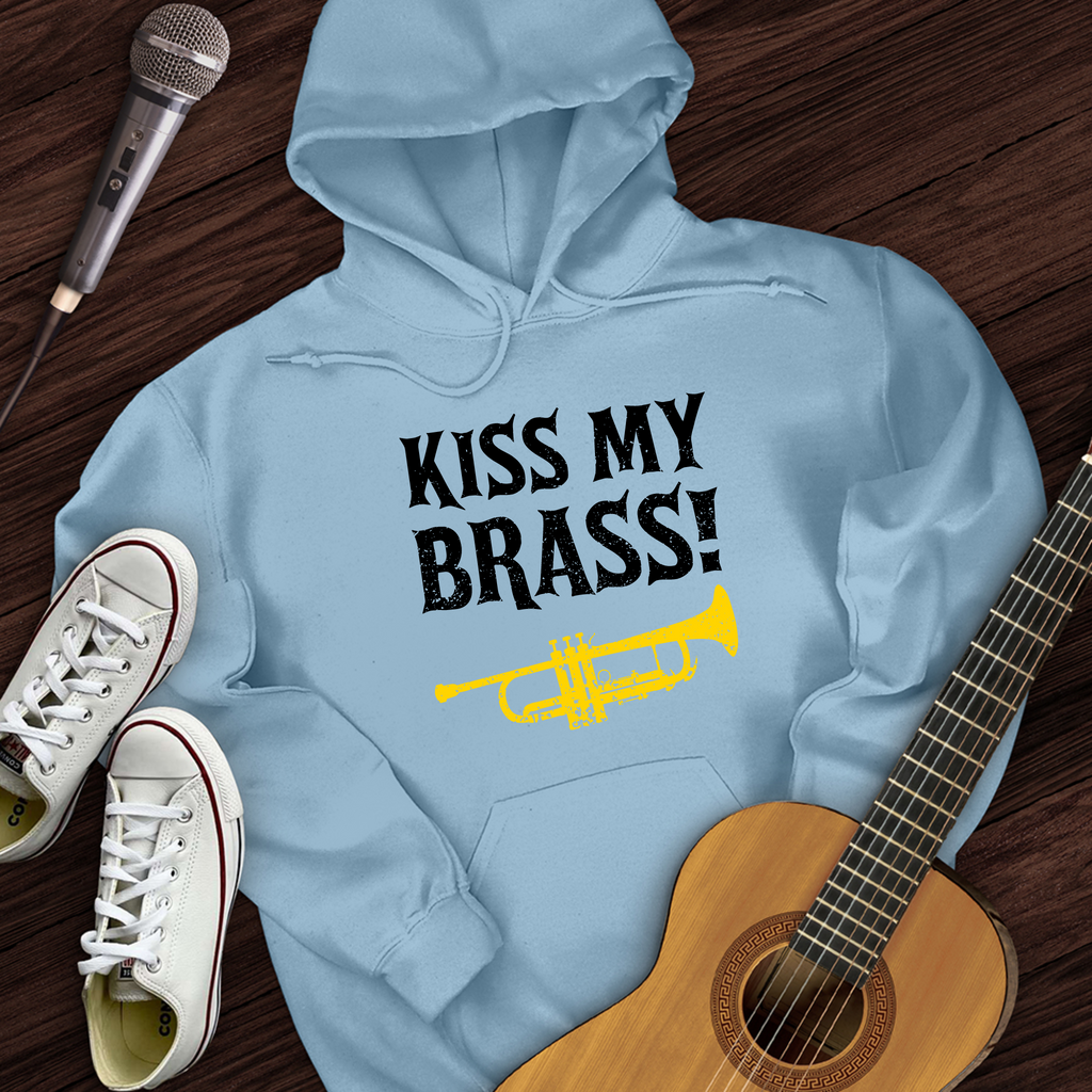 Kiss My Brass Hoodie
