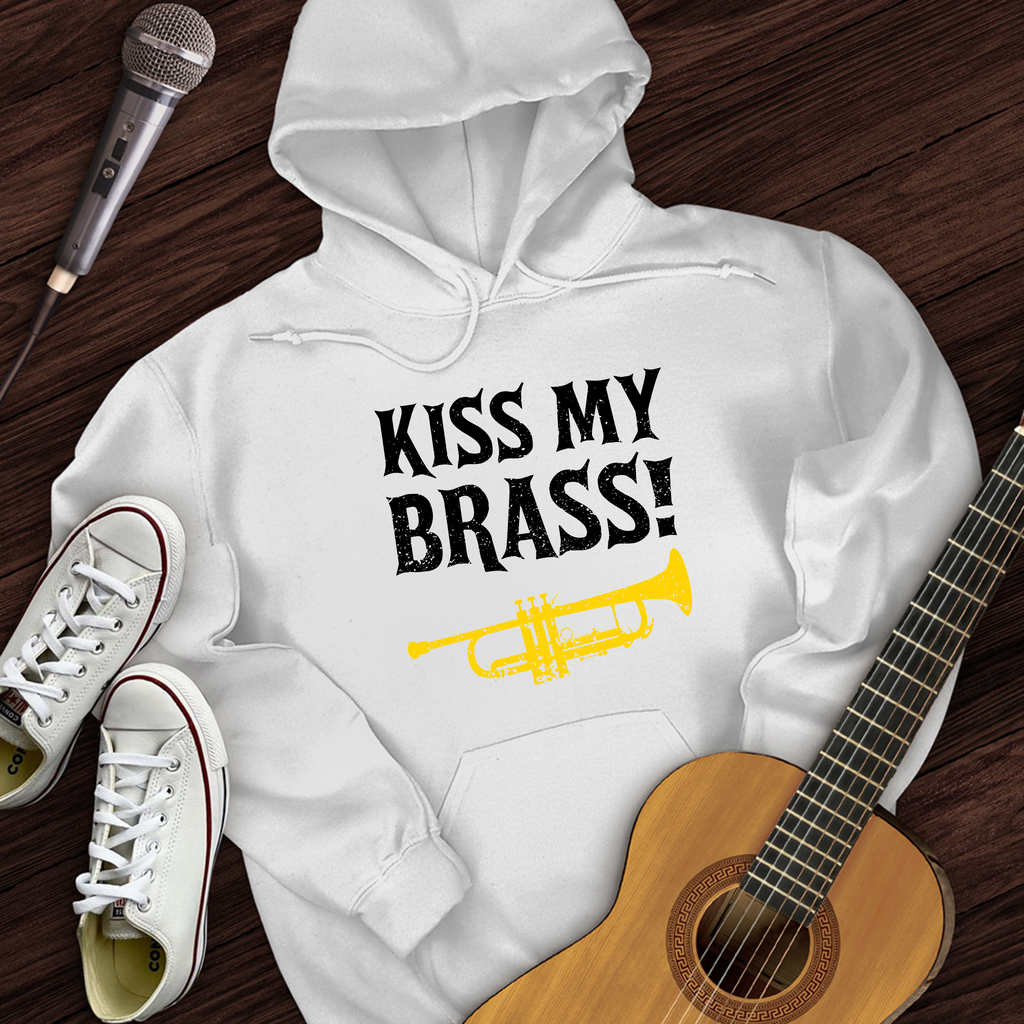 Kiss My Brass Hoodie