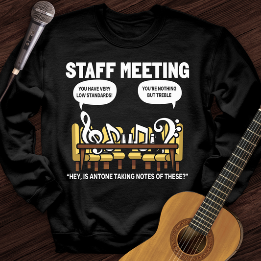 Staff Meeting Crewneck