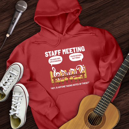 Staff Meeting Hoodie